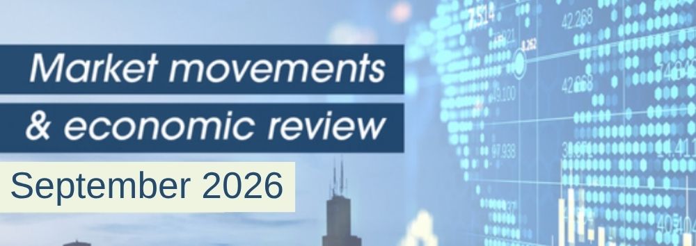 Market Movements and economic review. September 2026